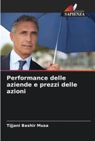 Performance delle aziende e prezzi delle azioni (Italian Edition) 6208608759 Book Cover