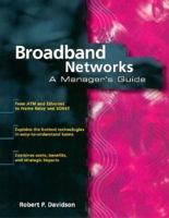 Broadband Networks: A Manager's Guide 0471138851 Book Cover