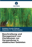 Beschreibung und Management von Zierbäumen zur Verwendung in städtischen Gebieten (German Edition) 6207635787 Book Cover