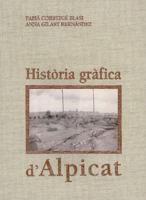 Història gràfica d'Alpicat (Visió) (Catalan Edition) 8479353120 Book Cover