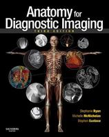 Anatomy for Diagnostic Imaging 0702029718 Book Cover