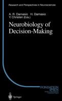 Neurobiology of Decision-Making 3642799302 Book Cover
