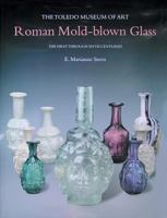 Roman Mold Blown Glass 8870629163 Book Cover