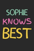 Sophie Knows Best: Lined Journal, 120 Pages, 6 x 9, Sophie Personalized Name Notebook Gift Idea, Black Matte Finish (Sophie Knows Best Journal) 1675753202 Book Cover