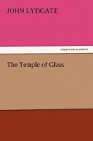 Lydgate's Temple of Glas 0548718059 Book Cover