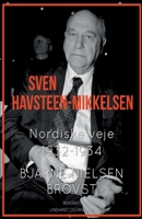 Sven Havsteen-Mikkelsen. Nordiske veje, 1932-1934 8711888245 Book Cover