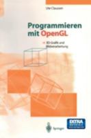 Programmieren Mit OpenGL: 3D-Grafik Und Bildverarbeitung 354057977X Book Cover