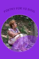 Poetry For Yo Soul 154840800X Book Cover