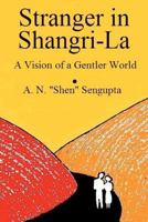 Stranger in Shangri-La 1477502742 Book Cover