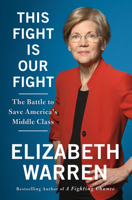 This Fight Is Our Fight: The Battle to Save America's Middle Class 1250155037 Book Cover
