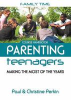 Parenting Teenagers Handbook 1842913662 Book Cover