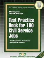 Test Practice Book for 100 Civil Service Jobs 0837367050 Book Cover