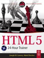 HTML5 24-Hour Trainer 0470647825 Book Cover