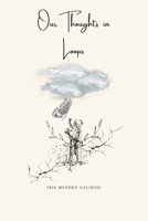 Our Thoughts in Loops B0CLJT3DHC Book Cover