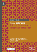 Fiscal Belonging: A Social Perspective on Taxation and Migration 3031993934 Book Cover