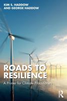 Roads to Resilience: A Primer for Climate Practitioners 1032585757 Book Cover