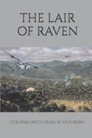 The Lair Of Raven 150553674X Book Cover