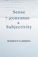 Sense, Nonsense, and Subjectivity 0674260287 Book Cover