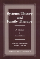 Systems Theory and Family Therapy: A Primer