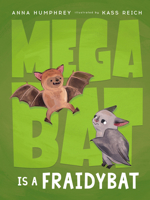 Megabat Is a Fraidybat 0735266026 Book Cover