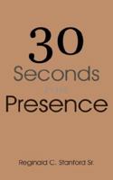 30 Seconds In His Presence 1420861123 Book Cover