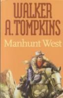 Manhunt west B00190LCLG Book Cover