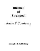 Bluebell of Swanpool B08GV97QPL Book Cover