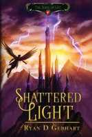 Shattered Light B0FF1K69Q6 Book Cover