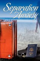 Separation Anxiety 1453683933 Book Cover