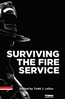 Surviving the Fire Service 1593704860 Book Cover