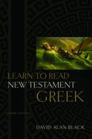 Learn to Read New Testament Greek 0805416129 Book Cover