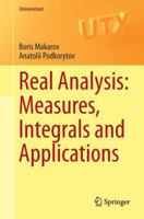 Real Analysis: Measures, Integrals and Applications 1447151216 Book Cover
