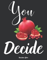 You Decide: personalized recipe box, recipe keeper make your own cookbook, 106-Pages 8.5" x 11" Collect the Recipes You Love in Your Own Custom book Made in USA 1691001031 Book Cover