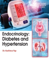 Endocrinology: Diabetes and Hypertension 1779562640 Book Cover