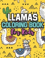 Llamas Coloring Book for Kids: Llama coloring book for kids & toddlers - Activity books for preschooler - Great Gift for Boys & Girls, Ages 2-4 4-8) 1650516290 Book Cover