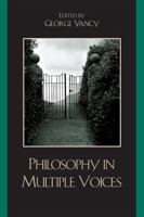 Philosophy in Multiple Voices 0742549550 Book Cover