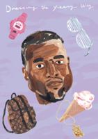 Dressing the Yeezy Way: The Kanye West Paper Doll 0993564712 Book Cover