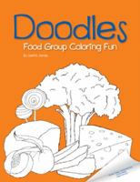 Doodles Food Group Coloring Fun 1613648766 Book Cover