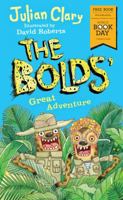 The Bolds' Great Adventure: World Book Day 2018 1783446293 Book Cover