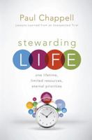 Stewarding Life Curriculum (Student Edition): One Lifetime, Limited Resources, Eternal Priorities 1598944401 Book Cover