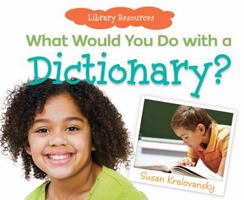 What Would You Do with a Dictionary? 1617836044 Book Cover