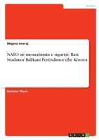 NATO n� menaxhimin e siguris�. Rast Studimor Ballkani Per�ndimor dhe Kosova 3346346633 Book Cover