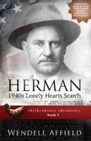 Herman: 1940s Lonely Hearts Search (Chickenhouse Chronicles) (Volume 1) 1945902000 Book Cover