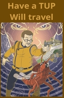 Have a tup, Will travel (Pilot Jim) B0FM9PXGHB Book Cover