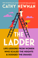 The Ladder: Learning from the Wisdom of Extraordinary Women 0008567506 Book Cover