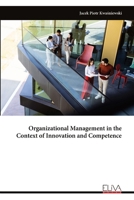 Organizational Management in the Context of Innovation and Competence 9999336159 Book Cover