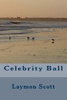 Celebrity Ball 1981311386 Book Cover