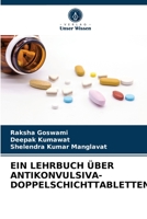 Ein Lehrbuch Über Antikonvulsiva-Doppelschichttabletten 6203309257 Book Cover