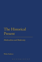 Historical Present 1441109498 Book Cover