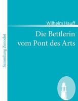 Die Bettlerin vom Pont des Arts 1482557576 Book Cover